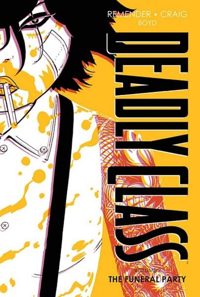 Produktbild: Deadly Class Deluxe Edition Volume 2: The Funeral Party (New Edition)