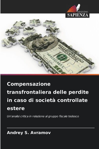 Produktbild: Compensazione transfrontaliera delle perdite in caso di societ&agrave; controllate estere