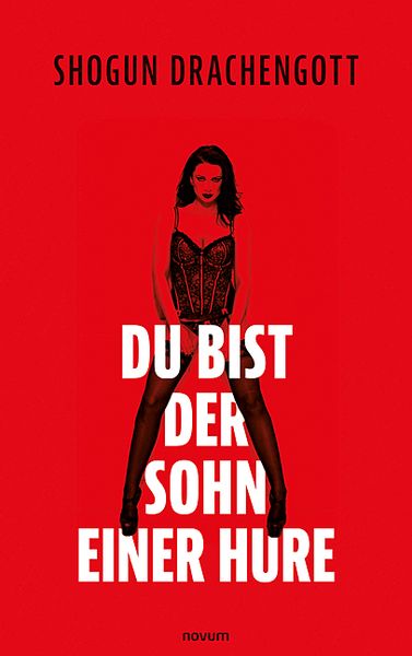 Produktbild: Du bist der Sohn einer Hure