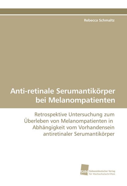 Produktbild: Anti-retinale Serumantik&ouml;rper bei Melanompatienten