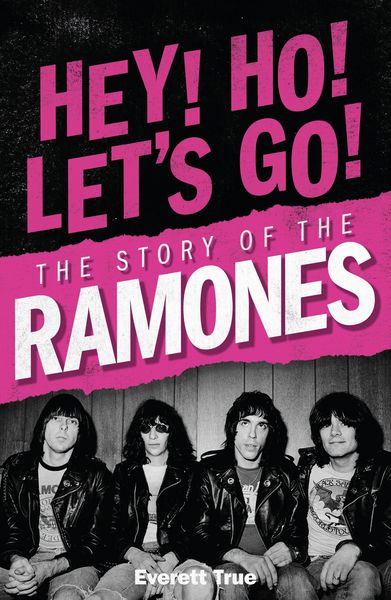 Produktbild: Hey Ho Let's Go: The Story of the Ramones