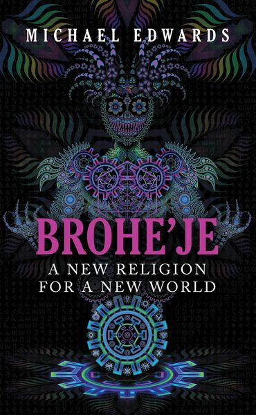 Produktbild: Brohe'je A New Religion For A New World