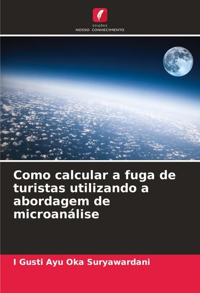 Produktbild: Como calcular a fuga de turistas utilizando a abordagem de microan&aacute;lise