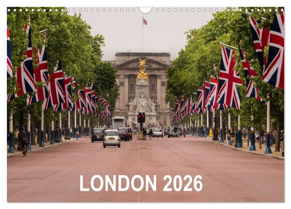 Produktbild: London 2026 (Wall Calendar 2026 DIN A3 landscape), CALVENDO 12 Month Wall Calendar