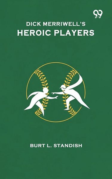 Produktbild: Dick Merriwell's Heroic Players