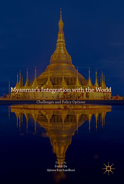 Produktbild: Myanmar&rsquo;s Integration with the World