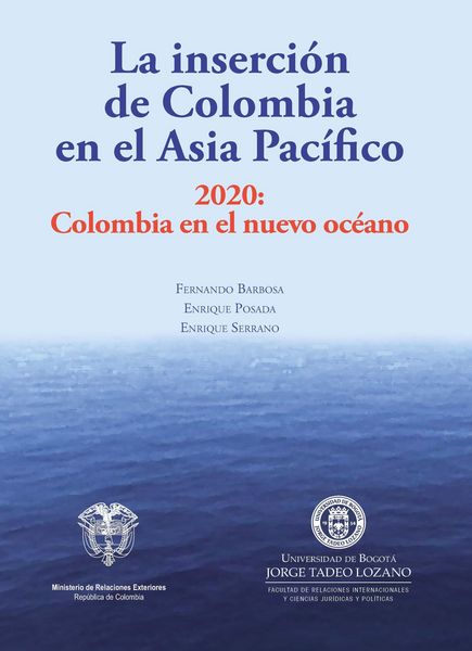Produktbild: La inserci&oacute;n de Colombia en el Asia Pac&iacute;fico
