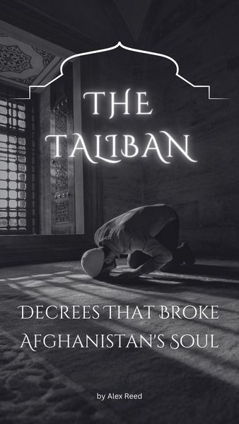 Produktbild: The Taliban Decrees That Broke Afghanistan's Soul