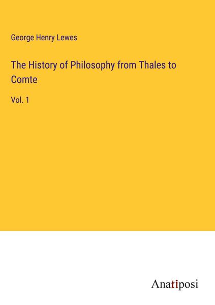 Produktbild: The History of Philosophy from Thales to Comte