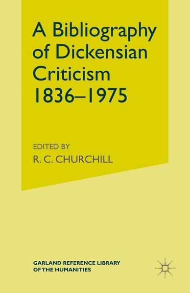 Produktbild: Bibliography of Dickensian Criticism, 1836-1974