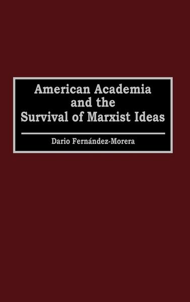 Produktbild: American Academia and the Survival of Marxist Ideas
