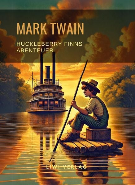 Produktbild: Mark Twain: Huckleberry Finns Abenteuer. Ungek&uuml;rzte Neuausgabe