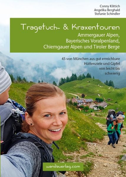 Tragetuch- & Kraxentouren, Taschenbuch von Conny Klittich , Angelika Berghald , Stefanie Schindler, Wandaverlag, 9783902939081