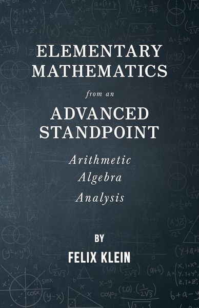 Produktbild: Elementary Mathematics from an Advanced Standpoint - Arithmetic - Algebra - Analysis