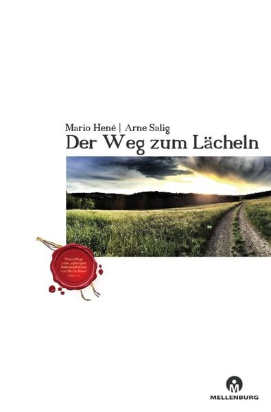 Der Weg zum Lächeln, Taschenbuch von Arne Salig , Mario Hené, Epubli, 9783741882043