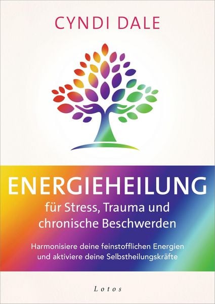 Produktbild: Energieheilung f&uuml;r Stress, Trauma und chronische Beschwerden