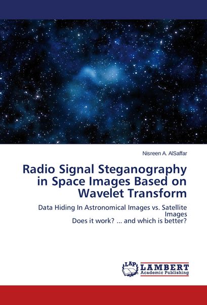 Produktbild: Radio Signal Steganography in Space Images Based on Wavelet Transform