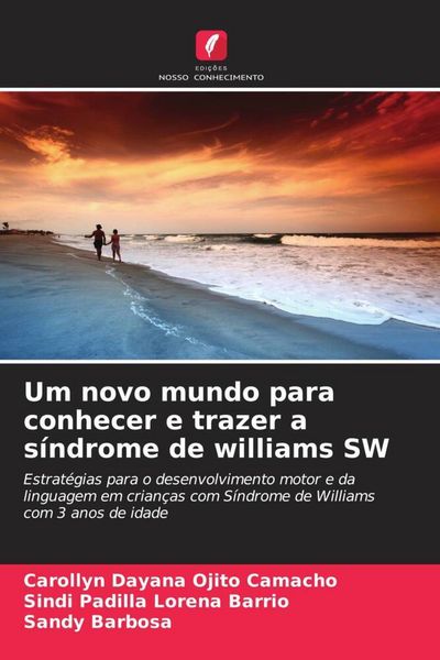 Produktbild: Um novo mundo para conhecer e trazer a s&iacute;ndrome de williams SW