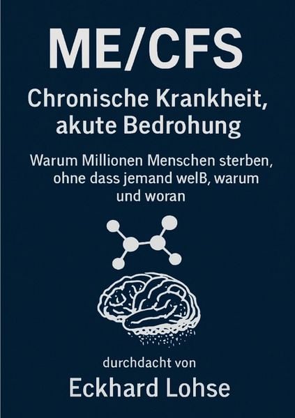 Produktbild: ME / CFS / ME/CFS Chronische Krankheit, akute Bedrohung