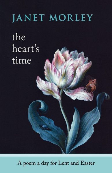 Produktbild: The Heart's Time - A Poem a Day for Lent and Easter