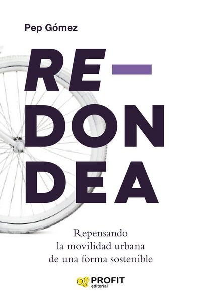 Produktbild: Redondea : repensando la movilidad urbana de una forma sostenible