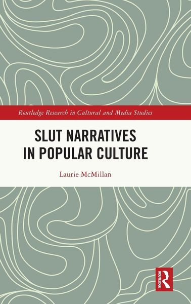Produktbild: Slut Narratives in Popular Culture