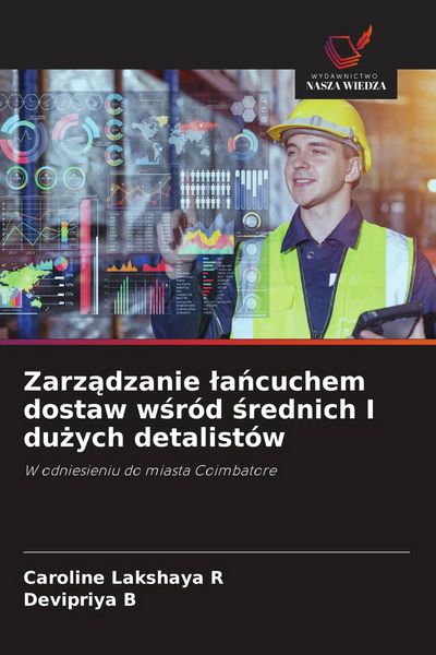 Produktbild: Zarz&iquest;dzanie &iquest;a&iquest;cuchem dostaw w&iquest;r&oacute;d &iquest;rednich I du&iquest;ych detalist&oacute;w