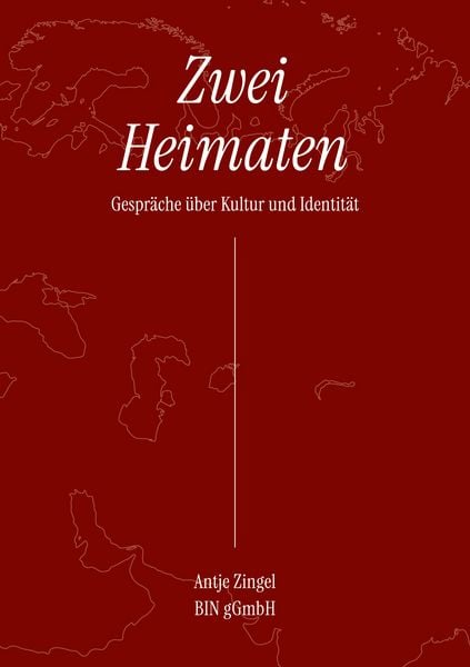 Zwei Heimaten, Taschenbuch von Antje Zingel, BoD – Books on Demand, 9783842344723