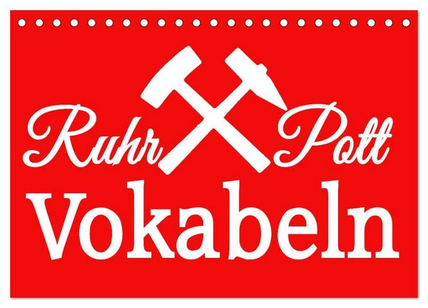 Produktbild: Ruhrpott Vokabeln (Tischkalender 2026 DIN A5 quer), CALVENDO Monatskalender