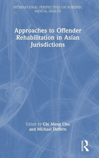 Produktbild: Approaches to Offender Rehabilitation in Asian Jurisdictions
