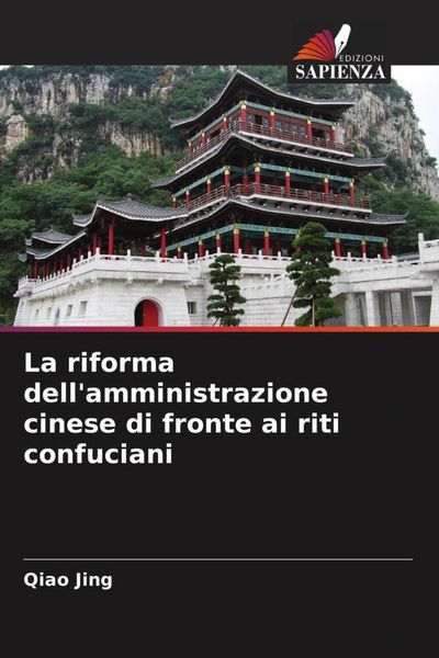 Produktbild: La riforma dell'amministrazione cinese di fronte ai riti confuciani