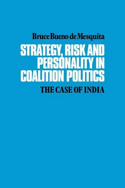 Produktbild: Strategy, Risk and Personality in Coalition Politics