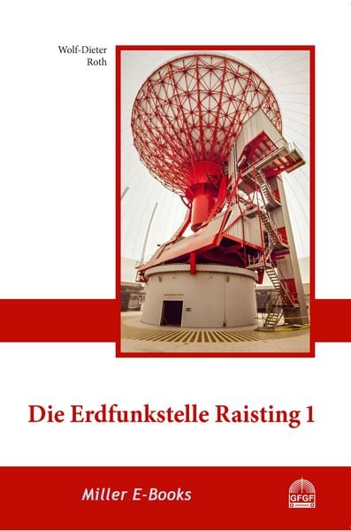 Produktbild: Die Erdfunkstelle Raisting 1