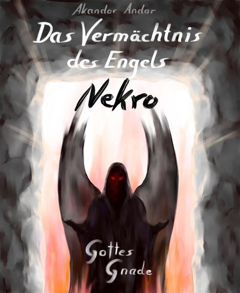 Produktbild: Das Verm&auml;chtnis des Engels Nekro - Gottes Gnade