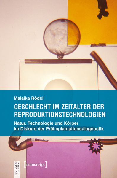Produktbild: Geschlecht im Zeitalter der Reproduktionstechnologien