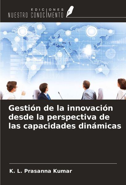 Produktbild: Gesti&oacute;n de la innovaci&oacute;n desde la perspectiva de las capacidades din&aacute;micas