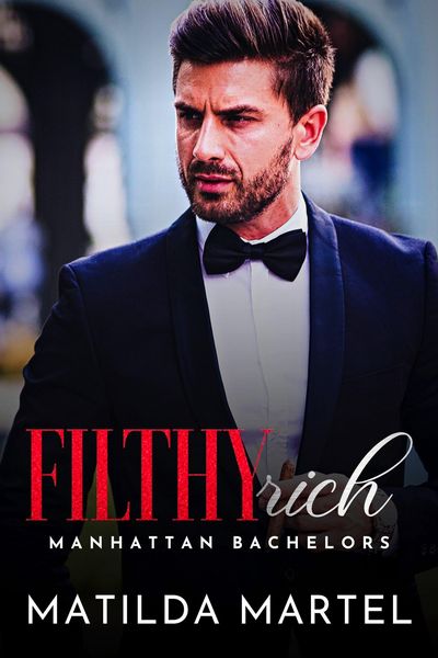 Produktbild: Filthy Rich (Manhattan Bachelors, #4)