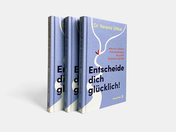 Produktbild: Entscheide dich gl&uuml;cklich!
