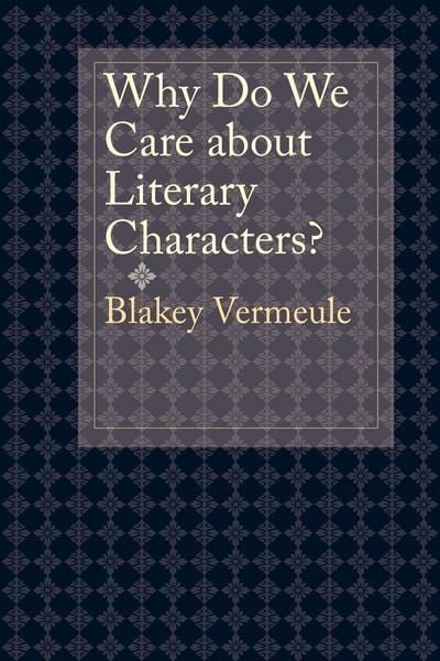 Produktbild: Why Do We Care about Literary Characters?