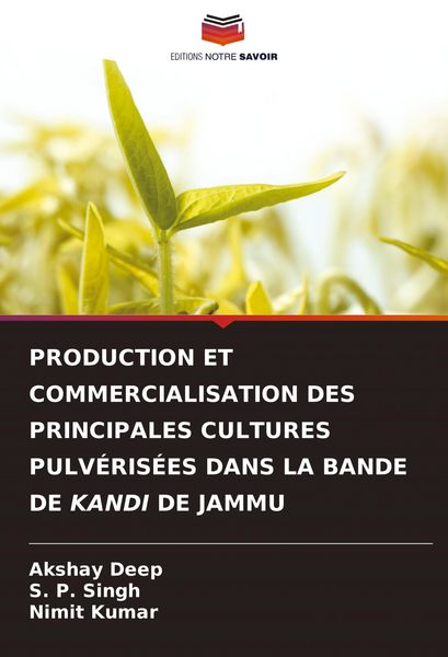 Produktbild: Production Et Commercialisation des Principales Cultures Pulv&eacute;ris&eacute;es Dans La Bande De Kandi De Jammu