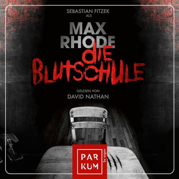 Die Blutschule - Max Rhode, Audio, 9783732489527