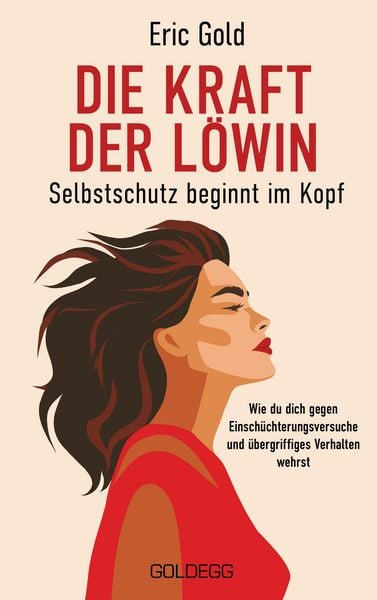 Produktbild: Die Kraft der L&ouml;win - Selbstschutz beginnt im Kopf