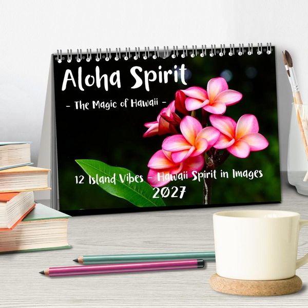Produktbild: Aloha Spirit &ndash; The Magic of Hawaii (Desk Calendar 2027 DIN A5 landscape), CALVENDO 12 Month DeskCalendar