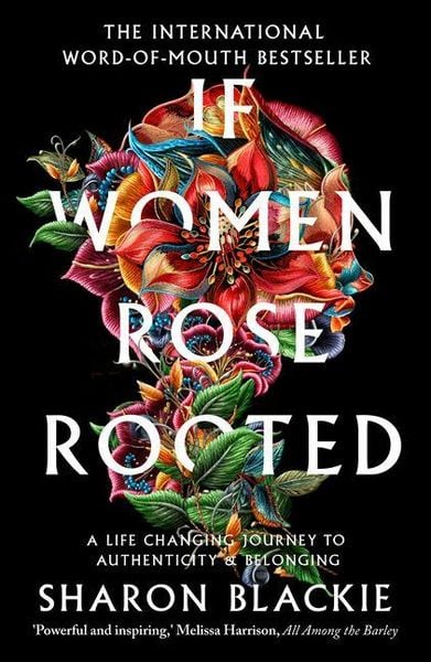 If Women Rose Rooted, Taschenbuch von Sharon Blackie, Duckworth Books, 978-1-912836-01-7