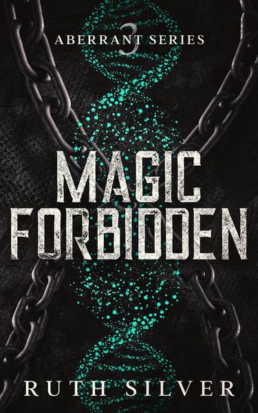 Produktbild: Magic Forbidden (Aberrant, #3)