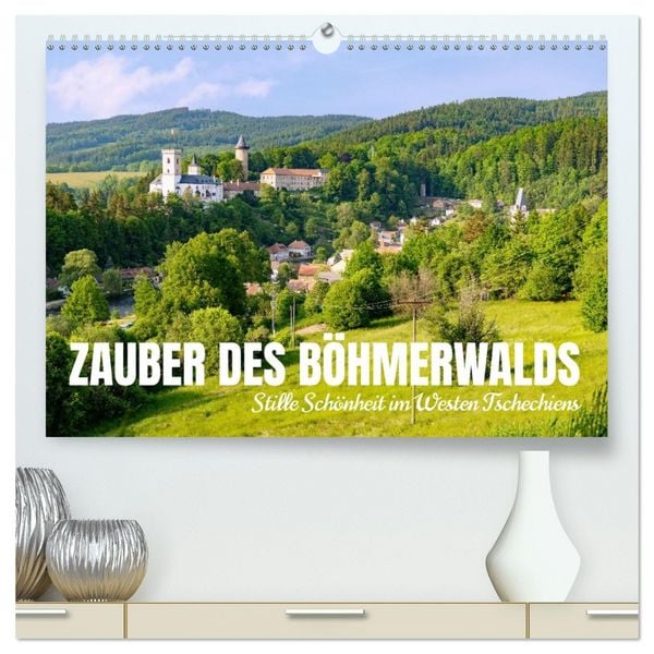 Zauber des Böhmerwalds. Stille Schönheit im Westen Tschechiens (hochwertiger Premium Wandkalender 2026 DIN A2 quer), Kunstdruck in Hochglanz