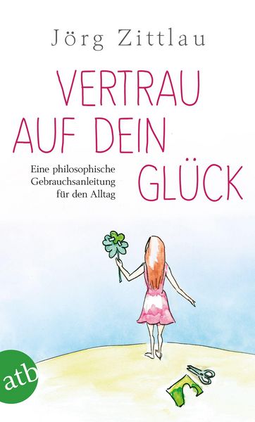 Produktbild: Vertrau auf dein Gl&uuml;ck