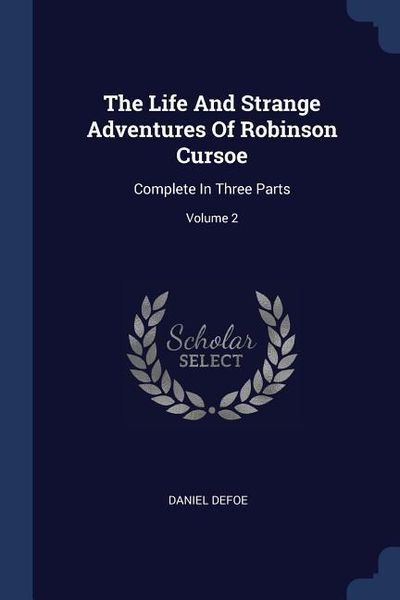 Produktbild: The Life And Strange Adventures Of Robinson Cursoe