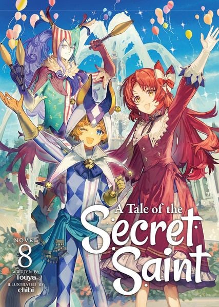 Produktbild: A Tale of the Secret Saint (Light Novel) Vol. 8