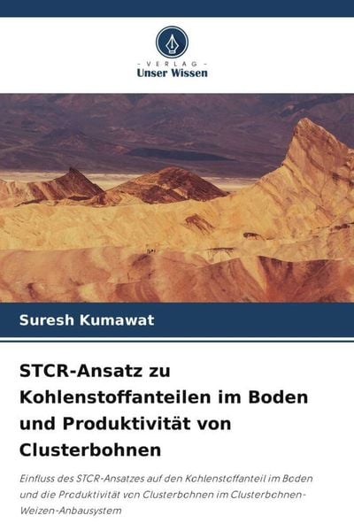 Produktbild: STCR-Ansatz zu Kohlenstoffanteilen im Boden und Produktivit&auml;t von Clusterbohnen